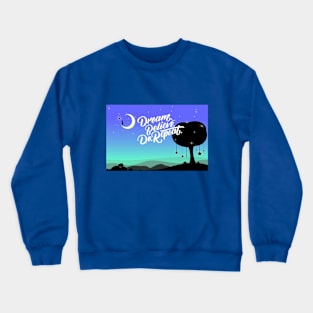 Dream Crewneck Sweatshirt